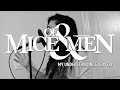 OF MICE & MEN: My Understandings (Vocal ...