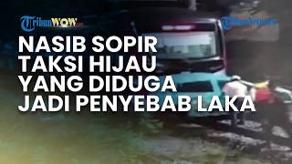 Nasib Sopir Taksi Hijau yang Diduga jadi Penyebab Kecelakaan antara KRL dan KA Argo Bromo Anggrek
