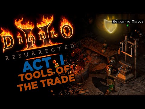 Act 1 - Tools of the Trade | Diablo II: Resurrected