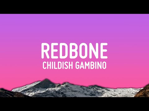 Childish Gambino - Redbone (Lyrics)