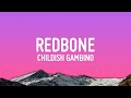 Childish Gambino - Redbone (Lyrics)