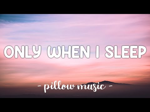 Only When I Sleep - The Corrs (Lyrics) 🎵