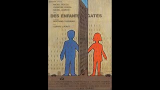 Des enfants gâtés 1977 de Bertrand Tavernier Streaming BluRay-Light (VF)