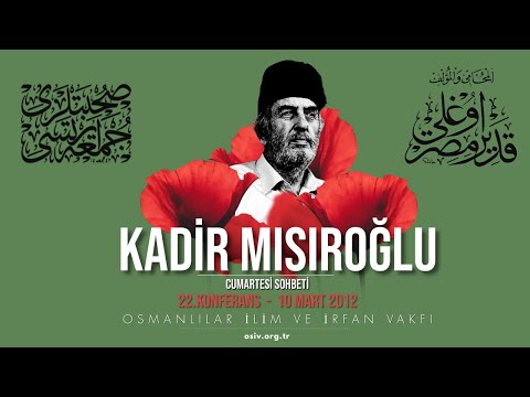 CS22 - Üstad Kadir Mısıroğlu - 12 Mart Muhtırası, Hatıralar - Cumartesi Sohbetleri