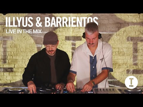 Illyus & Barrientos - Live In The Mix [House/Tech House]