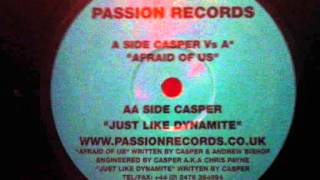 Passion Records Casper Just Like Dynamite