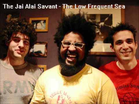 The Jai Alai Savant - The Low Frequent Sea