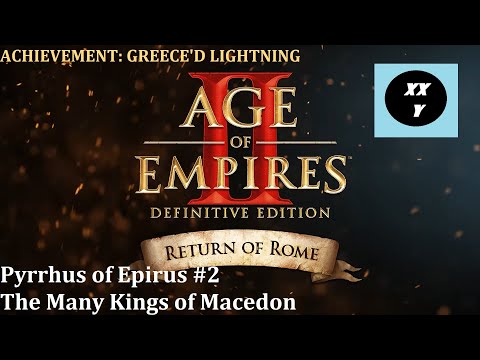 AOE 2: DE — Pyrrhus of Epirus — Mission 2 — HARD — The Many Kings of Macedon — Greece'd Lightning