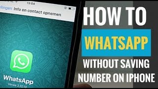 How to WhatsApp Without Saving Number on iPhone