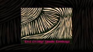YOSUKE TOMINAGA 1st ALBUM【THE CHAMP】sound sample