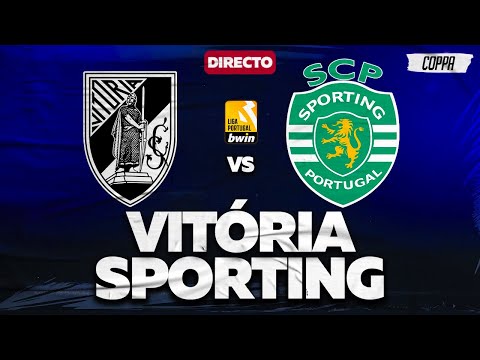 VITÓRIA DE GUIMARÃES 1-3 SPORTING - LIGA PORTUGAL BWIN - coppa.
