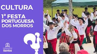 Cultura - 1ª Festa Portuguesa dos Morros