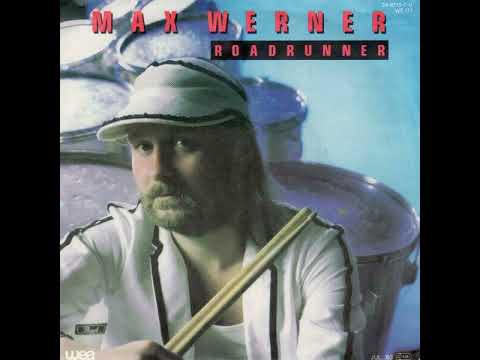 Max Werner - Roadrunner (Special Dance Mix) 1983