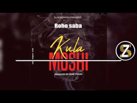 Roho Saba - Kula Moshi (Official Audio Singeli)