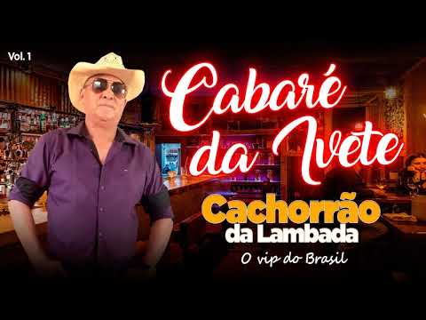 Cachorrão da Lambada - Cabaré da Ivete | Áudio Oficial