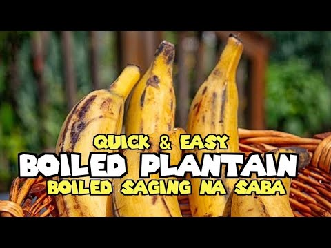 Quick & Easy BOILED SWEET PLANTAIN | BOILED SAGING NA SABA