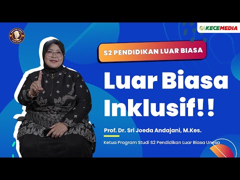 S2 Pendidikan Luar Biasa, Luar Biasa Inklusif!! - BINCANG UNESA Spesial Pasca