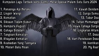 Download lagu (Full Album) Kumpulan Lagu Terbaik Versi Gothic Metal Spesial Malam Satu Suro 2024 mp3