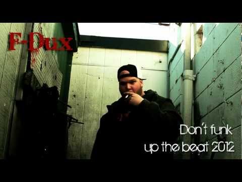 F.Dux - Don't Funk Up Our Beats Rap Contest