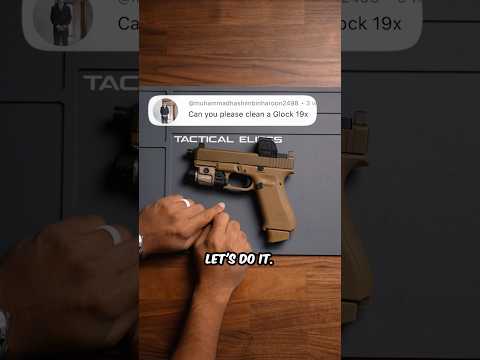 Cleaning A Glock 19X