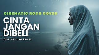 Download lagu CINTA JANGAN DIBELI - ENDANG S TAURINA | Cinematic Rock Cover mp3