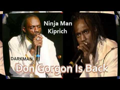 NINJA MAN FT KIPRICH 2012 - Don Gorgon Is Back [GUN INNA BAGGY RIDDIM] April 2012