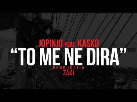 Jopa feat. Kasko // To Me Ne Dira // 2012