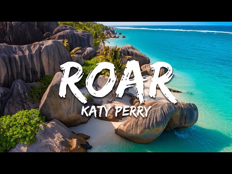 Katy Perry - Roar (Lyrics)