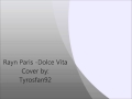 Rayn Paris - Dolce Vita Cover Tyros 1 