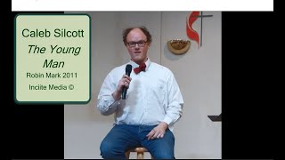 The Young Man Sung by Caleb Sillcott