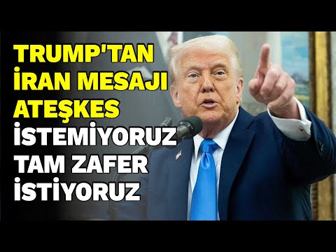 Trump'tan İran mesajı: "Ateşkes istemiyoruz, tam zafer istiyoruz"