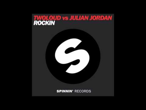 twoloud vs Julian Jordan - Rockin' twoloud vs Julian Jordan - Rockin' (Martin Garrix Remix)