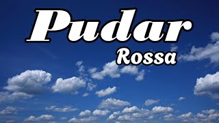 Download lagu Pudar - Rossa || Lirik mp3