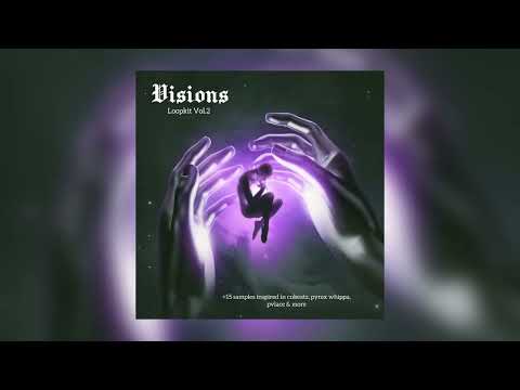 [FREE] LOOP KIT / SAMPLE PACK 2023  - "VISIONS VOL.2" (Dark, Cubeatz, Pyrex Whippa, pvlace & More)