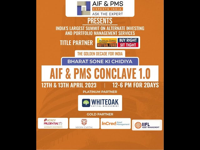 AIF & PMS Conclave 1.0 – India’s Largest Summit on AIF & PMS
