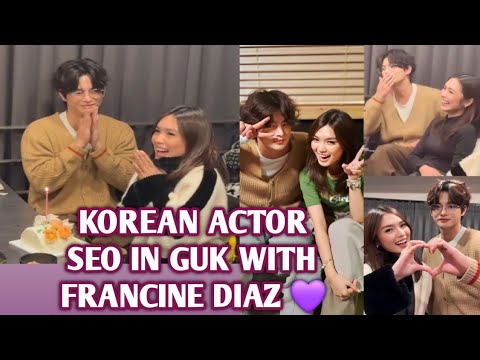 KOREAN ACTOR SEO IN GUK CELEBRATING BIRTHDAY WITH FRANCINE DIAZ 🎂🎊🎉💜 SONG COLLABORATION