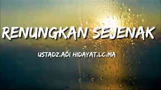 Download lagu RENUNGKAN DIRI SEJENAK |STORY WA KEKINIAN TERBARU 30 DETIK| USTAD ADI HIDAYAT mp3