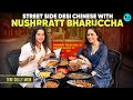 Juhu Street Food Trail Ft Nushrratt Bharuccha Tere Gully Mein Ep 104 Curly Tales