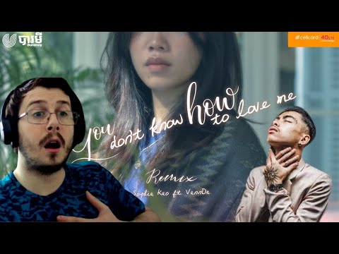 Sophia Kao - You Don't Know How to Love Me (feat. VannDa) REACTION