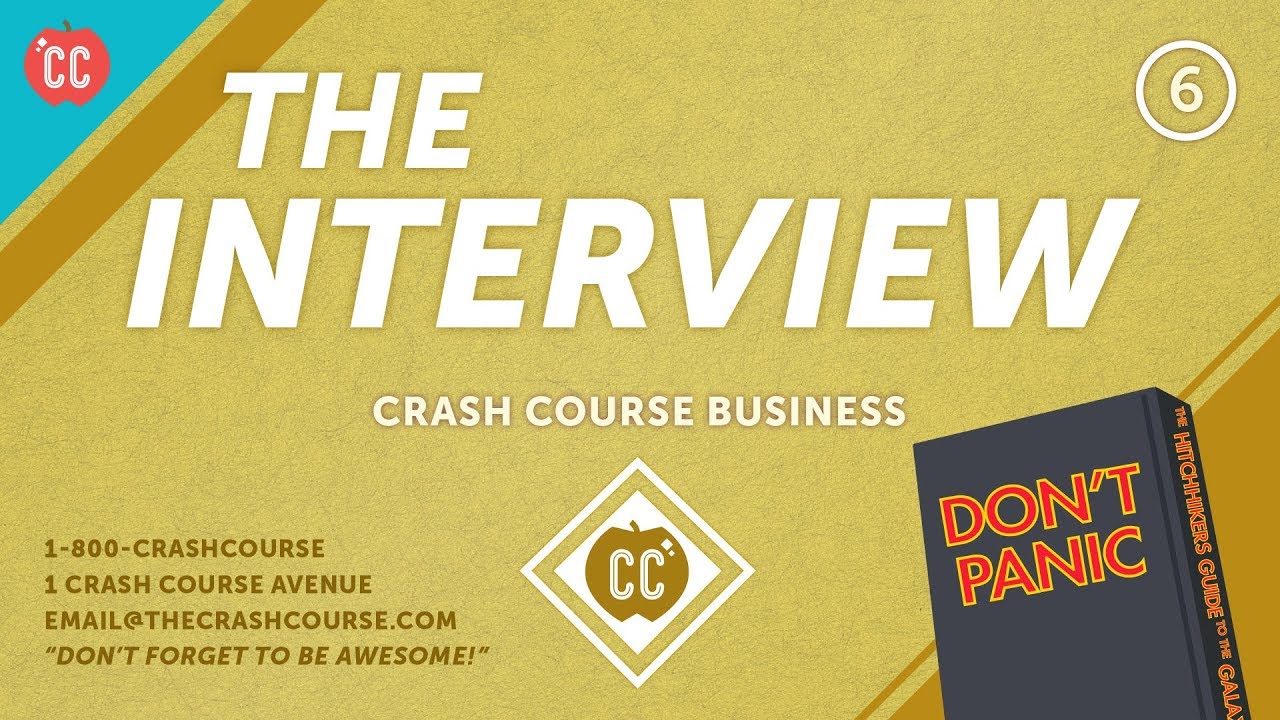 How to Ace the Interview: Crash Course Business - Soft Skills #6