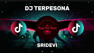 Download lagu DJ TERPESONA - SRIDEVI ( DJ TERBARU FULL BASS VIRAL TIKTOK ) mp3 Download lagu DJ TERPESONA - SRIDEVI ( DJ TERBARU FULL BASS VIRAL TIKTOK ) mp3