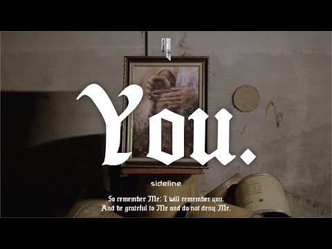 Sideline - You. (Official Music Video)