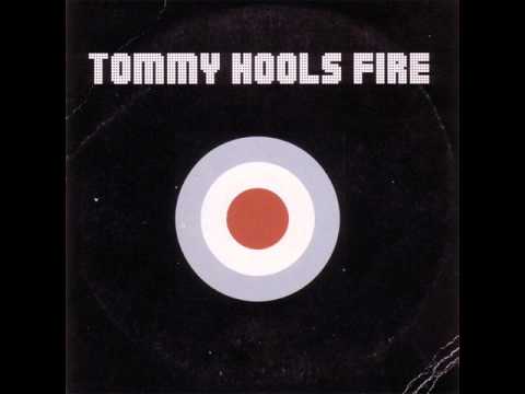 Tommy Hools - Fire