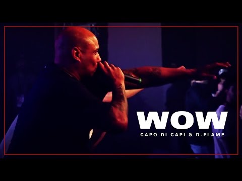 CAPO DI CAPI & D-FLAME - WOW (live in Hamburg)