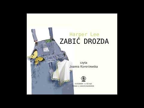 Harper Lee   ZABIĆ DROZDA AUDIOBOOK CAŁOŚĆ PL LEKTOR