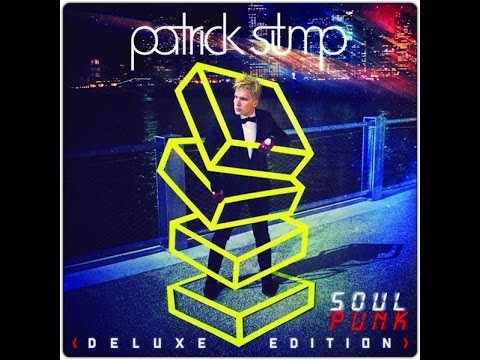 Patrick Stump - Soul Punk (Deluxe Edition) [Full Album]