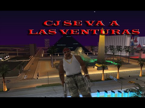 GTA San Andreas Loquendo-CJ se va a las venturas