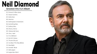 Neil Diamond Greatest Hits Full Album 2022 - Best Song Of Neil Diamond
