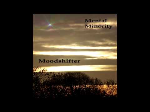 Mental Minority - Moodshifter [Full EP]