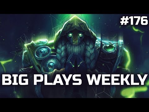 Dota 2 - Big Plays Weekly - Ep. 176